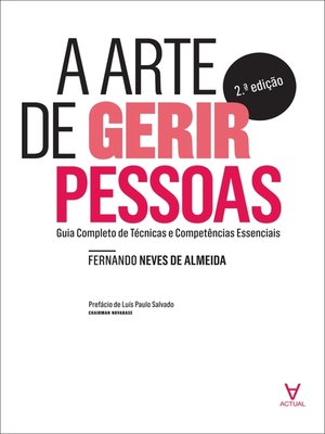 cover image of A Arte de Gerir Pessoas--Guia Completo de Técnicas e Competências Essenciais--2ª Edição